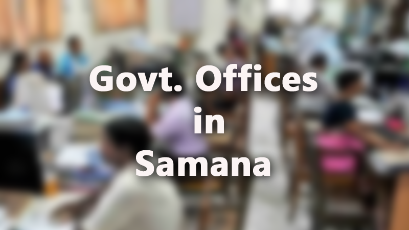 Govt office samana